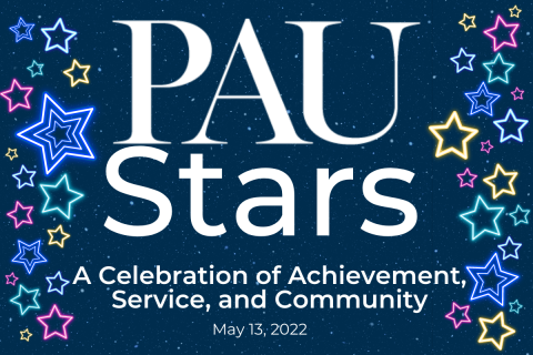 PAU Stars A celebration of Achievement, Service, and Community PAU Stars 2022